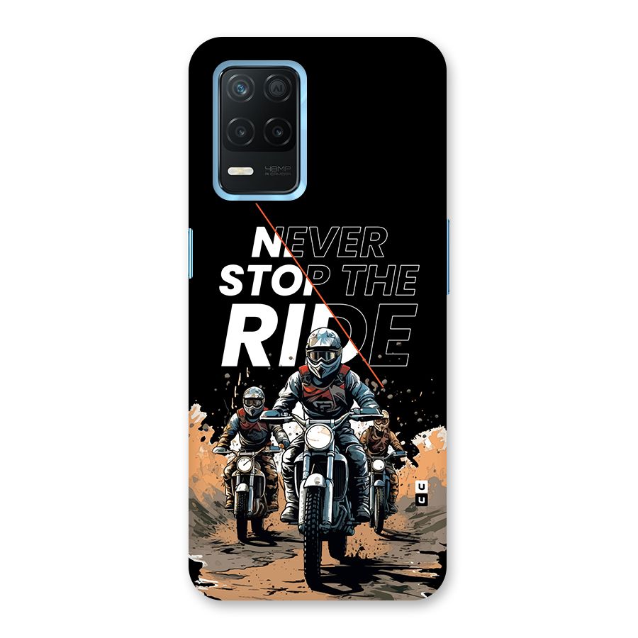 Never Stop ride Back Case for Realme 8 5G