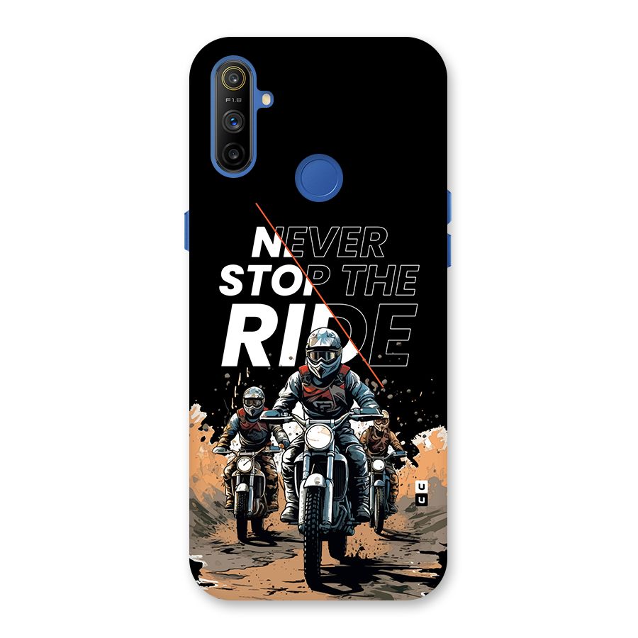 Never Stop ride Back Case for Realme Narzo 10A