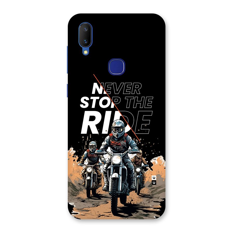 Never Stop ride Back Case for Vivo V11