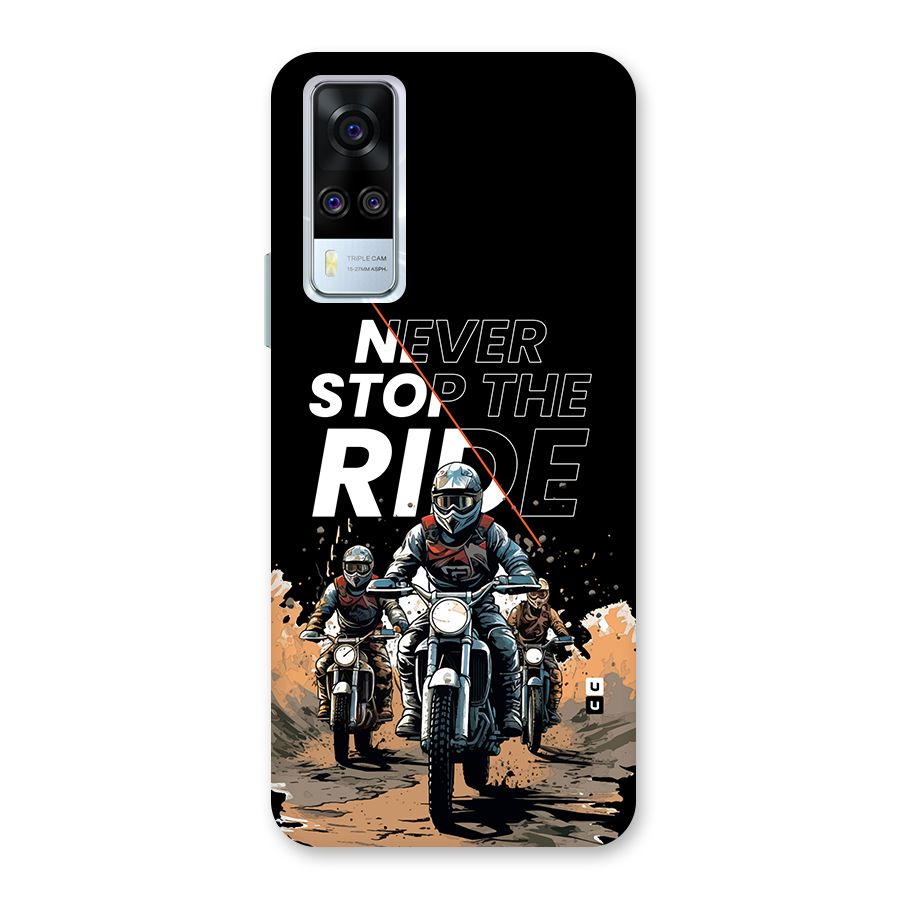 Never Stop ride Back Case for Vivo Y31