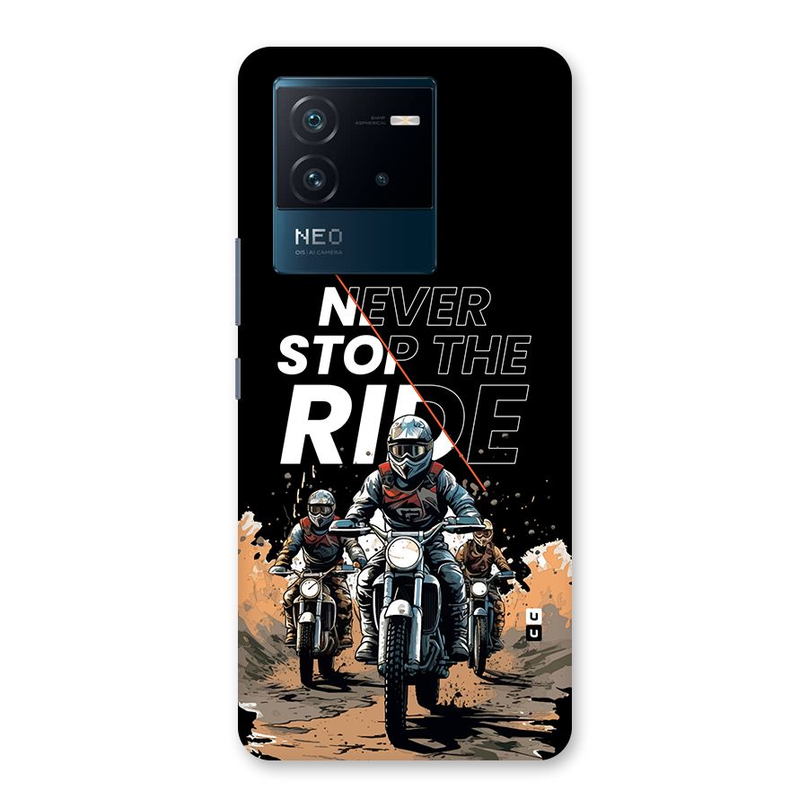 Never Stop ride Back Case for Vivo iQOO Neo 6 5G