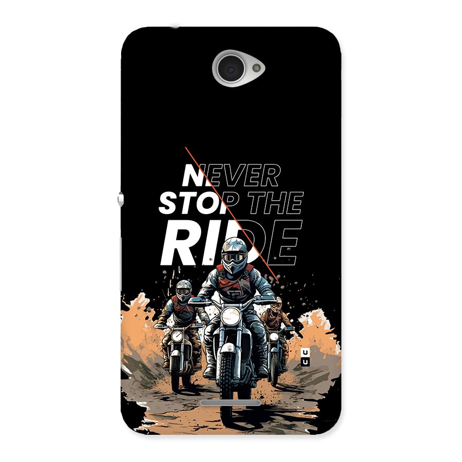 Never Stop ride Back Case for Xperia E4