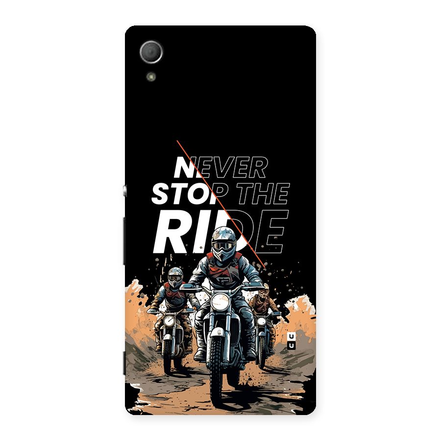 Never Stop ride Back Case for Xperia Z3 Plus