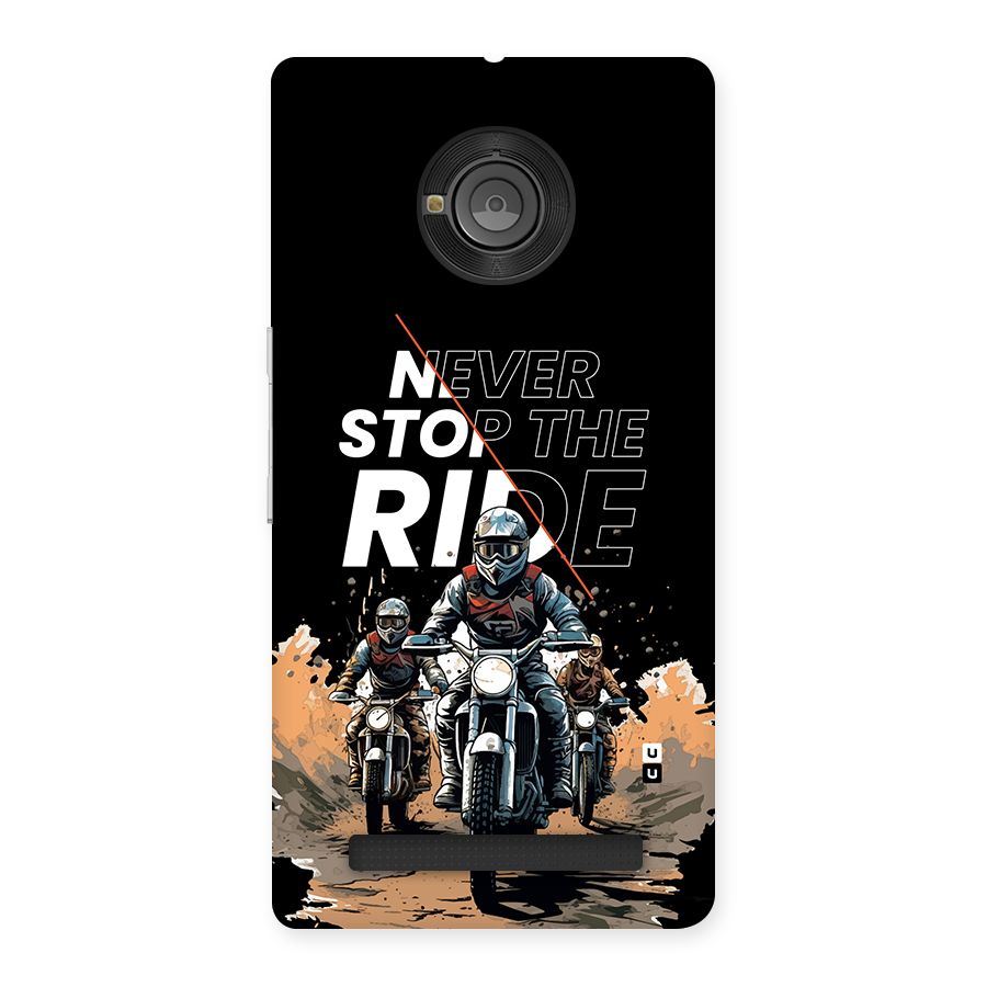 Never Stop ride Back Case for Yunique