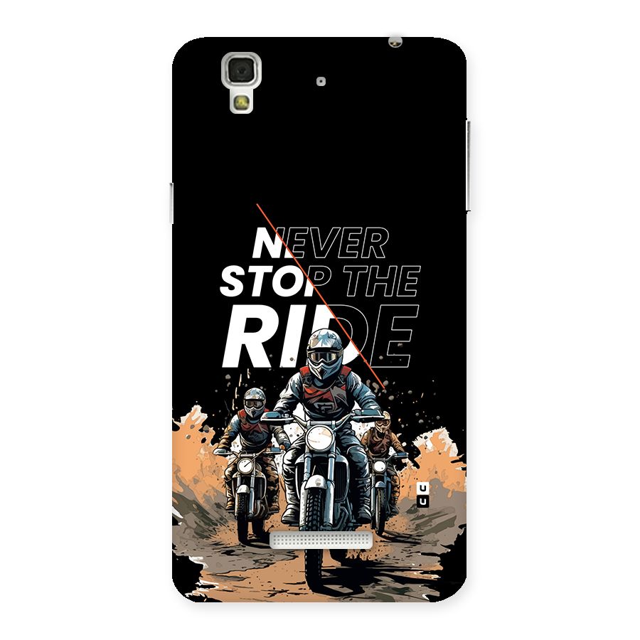Never Stop ride Back Case for Yureka