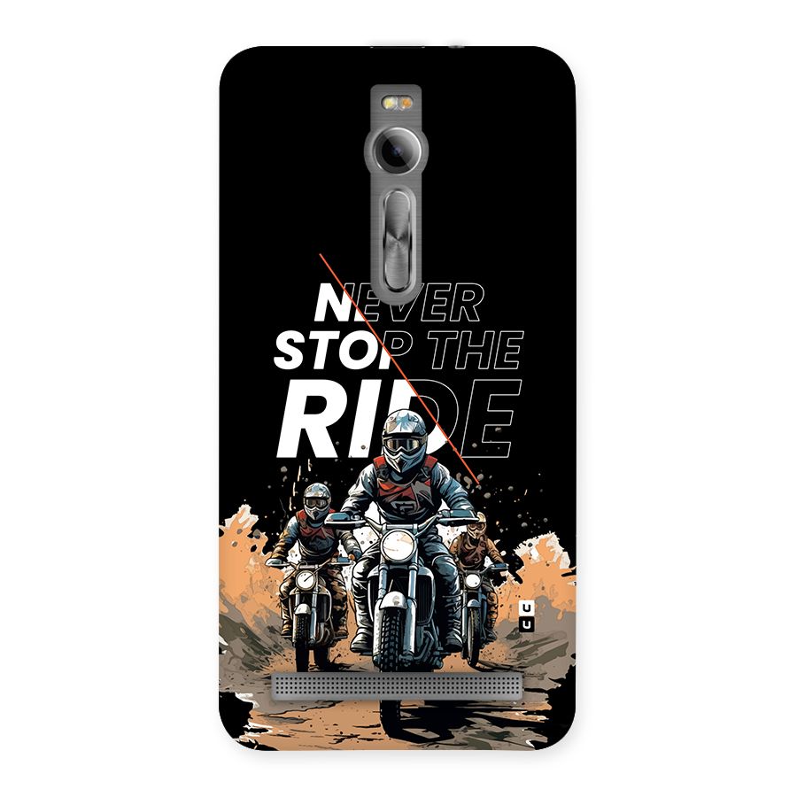 Never Stop ride Back Case for Zenfone 2
