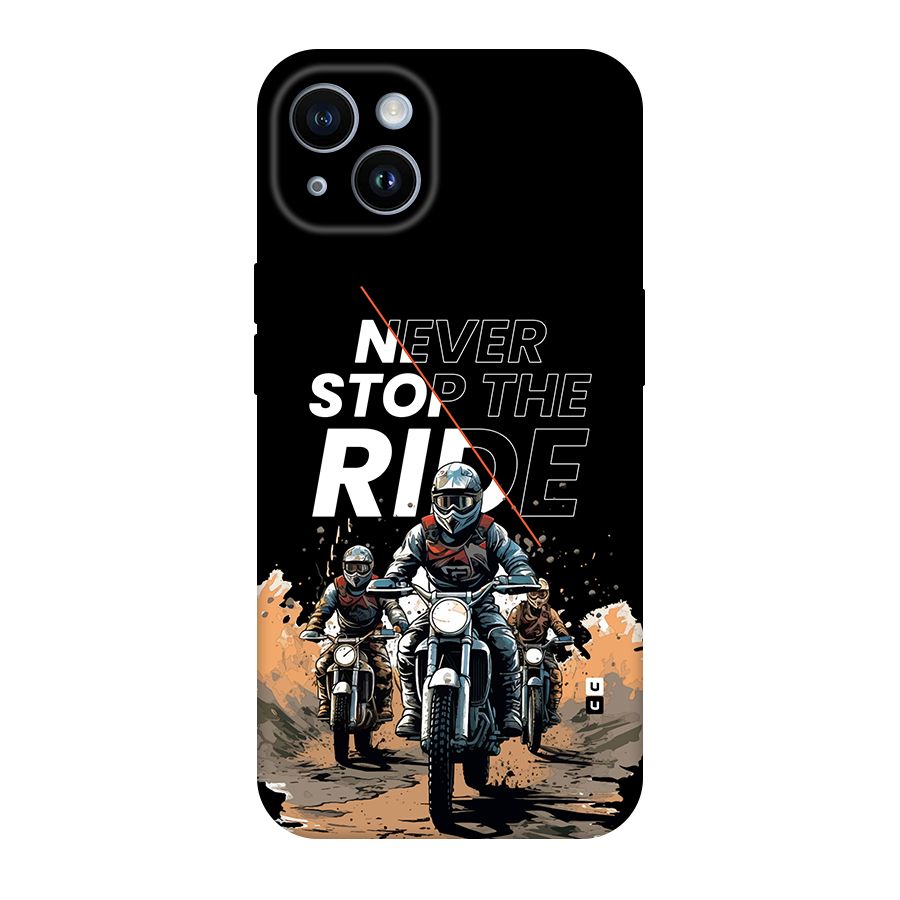Never Stop ride Back Case for iPhone 14