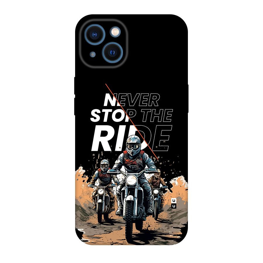 Never Stop ride Back Case for iPhone 13