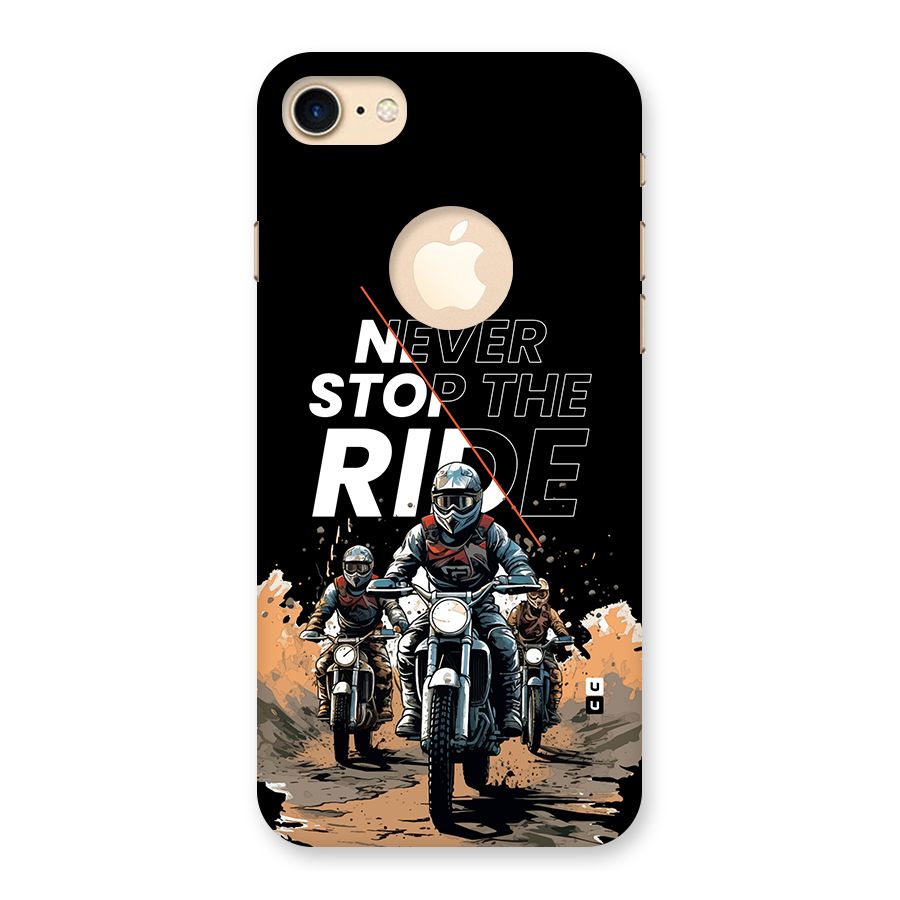 Never Stop ride Back Case for iPhone 7 Logo Cut
