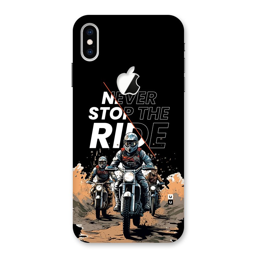 Never Stop ride Back Case for iPhone XS Max Apple Cut