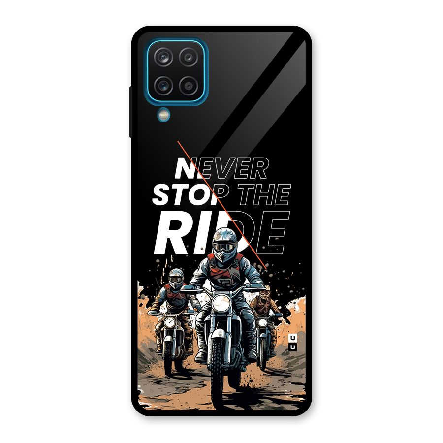 Never Stop ride Glass Back Case for Galaxy A12