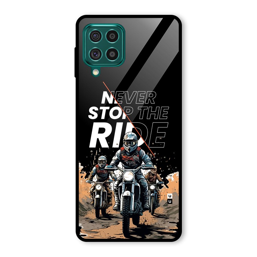Never Stop ride Glass Back Case for Galaxy F62