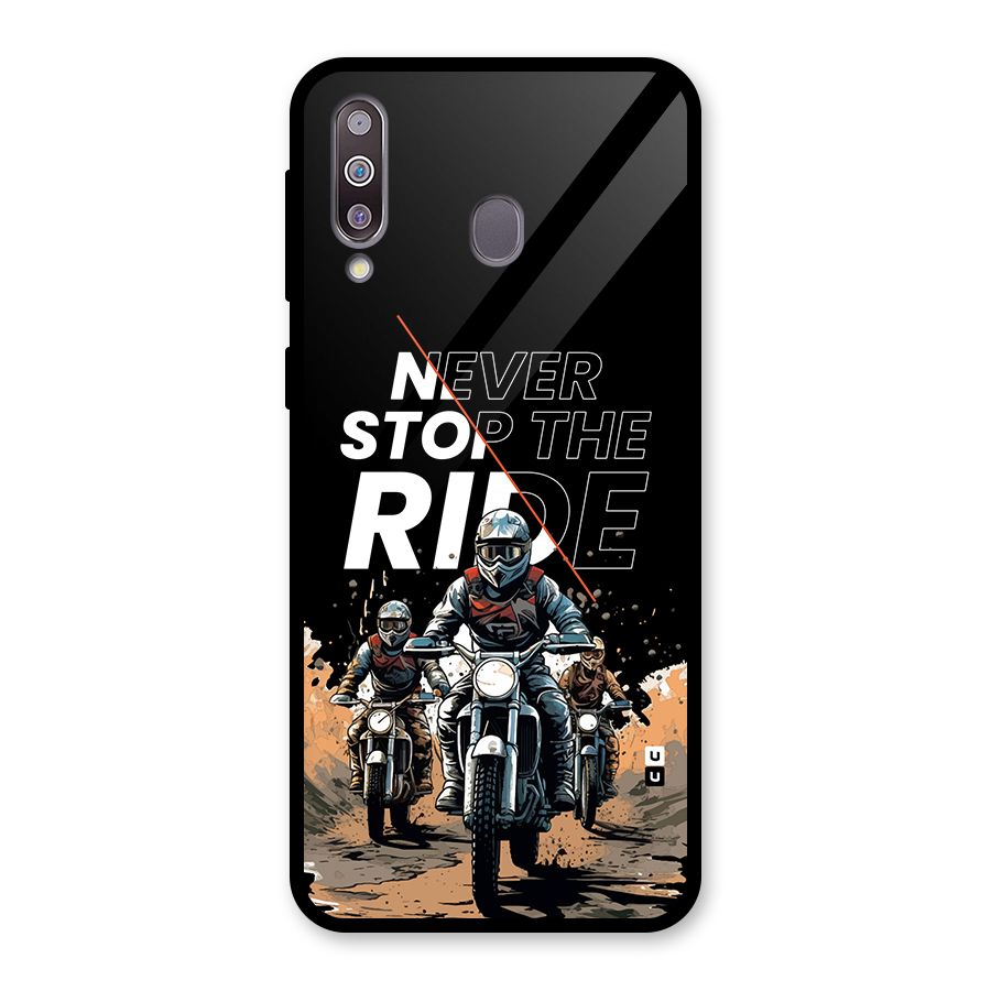 Never Stop ride Glass Back Case for Galaxy M30