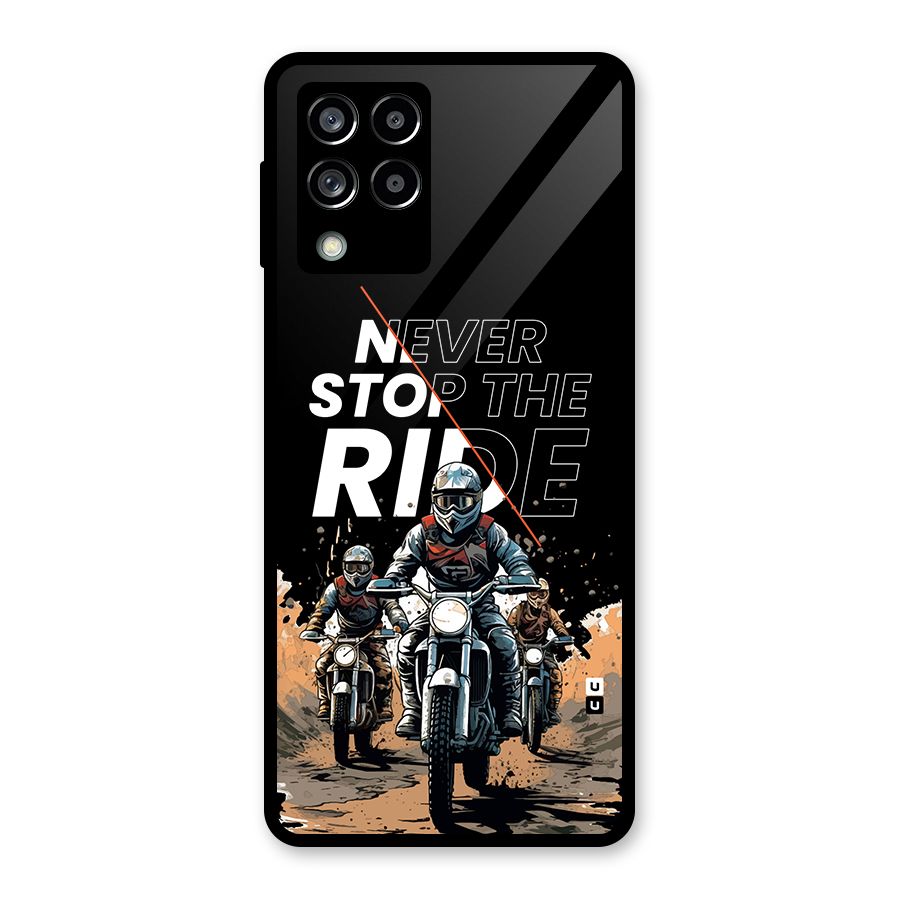 Never Stop ride Glass Back Case for Galaxy M53 5G
