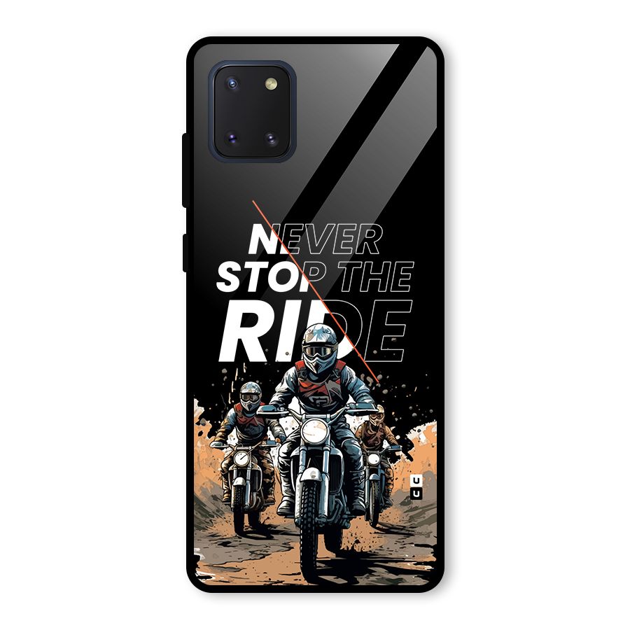Never Stop ride Glass Back Case for Galaxy Note 10 Lite