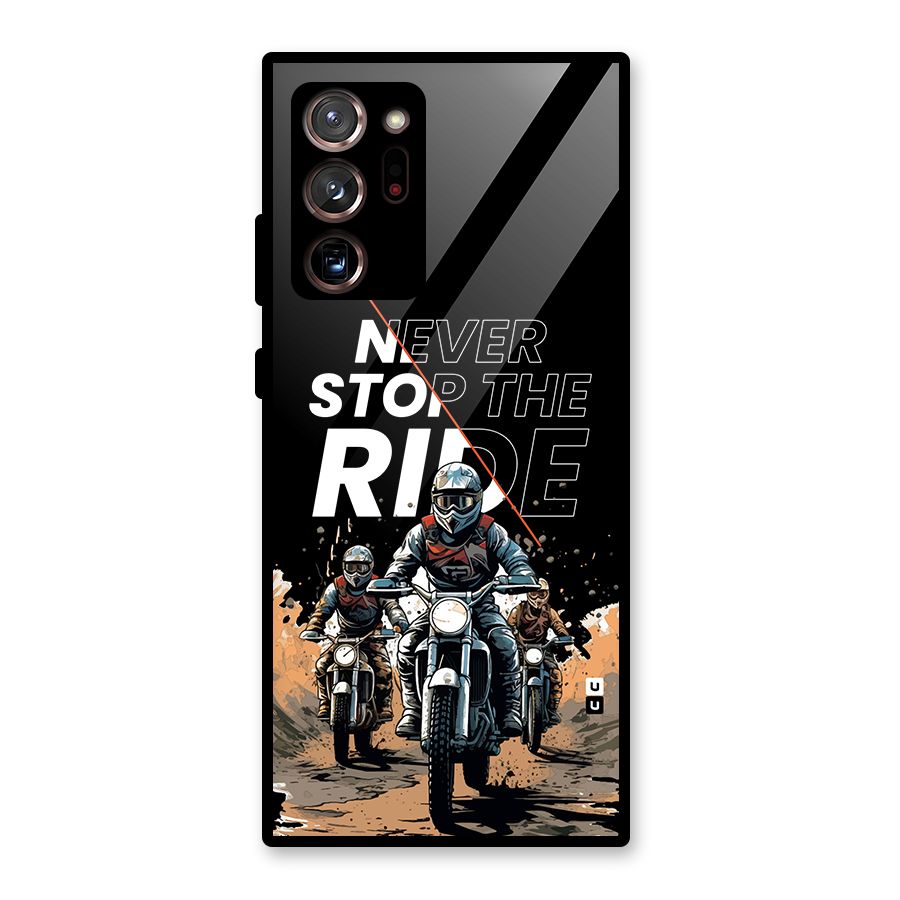 Never Stop ride Glass Back Case for Galaxy Note 20 Ultra