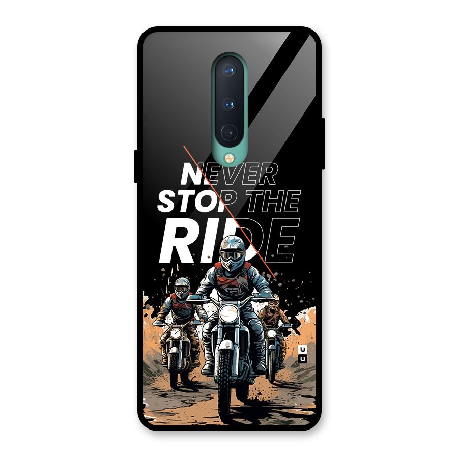 Never Stop ride Glass Back Case for OnePlus 8