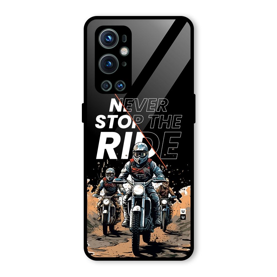 Never Stop ride Glass Back Case for OnePlus 9 Pro