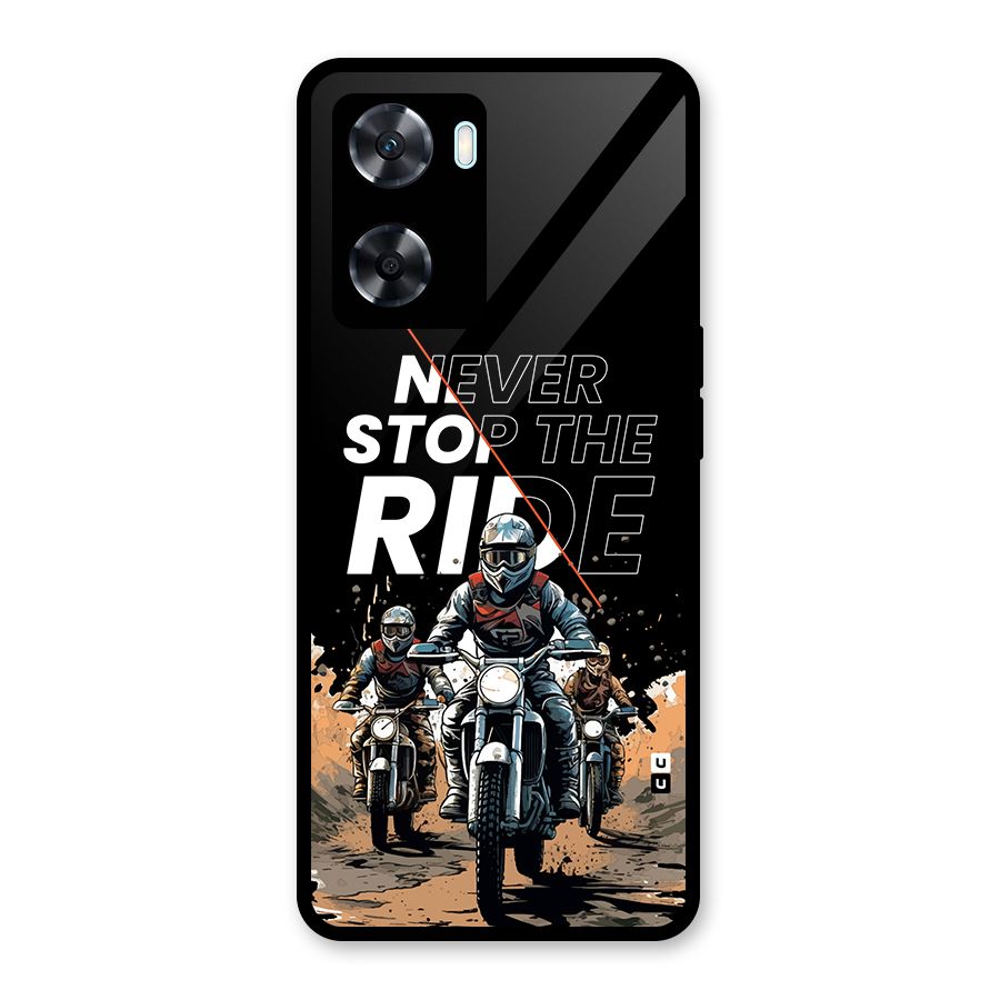 Never Stop ride Glass Back Case for Oppo A77