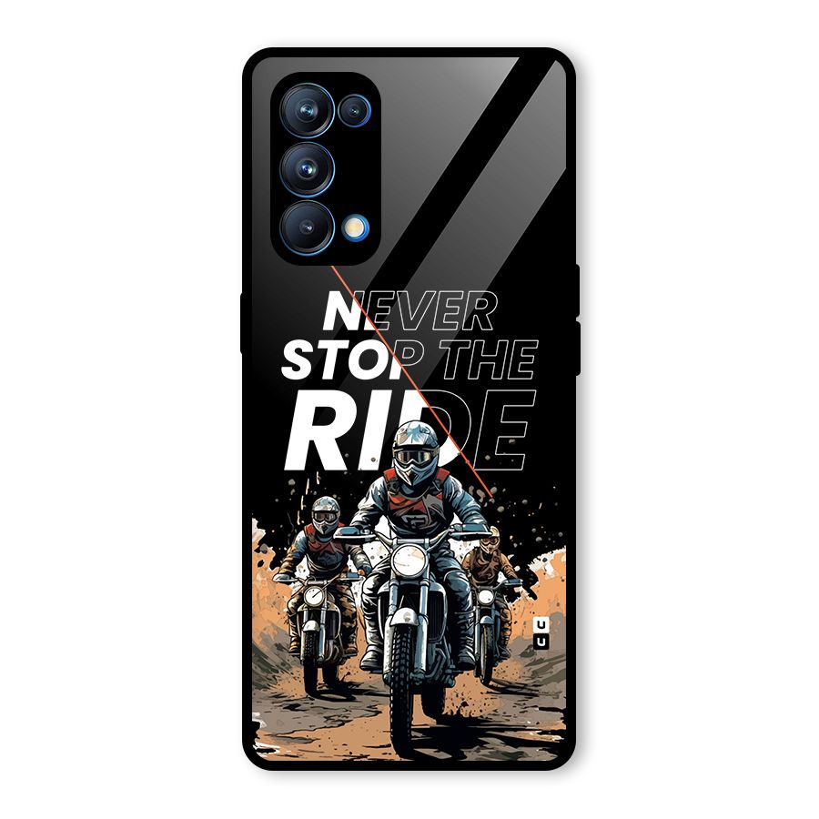 Never Stop ride Glass Back Case for Oppo Reno5 Pro 5G