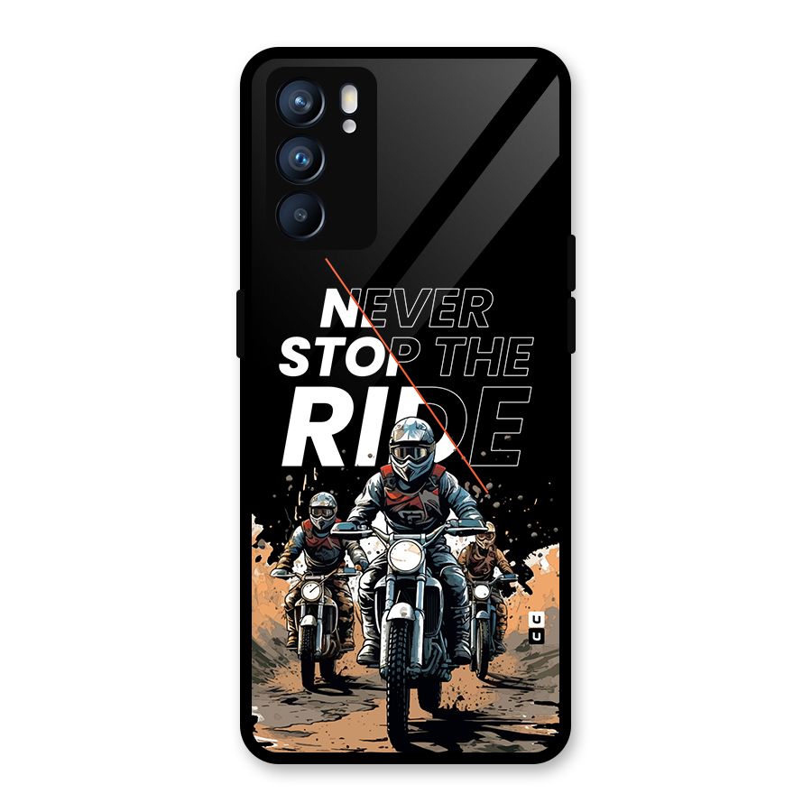 Never Stop ride Glass Back Case for Oppo Reno6 5G
