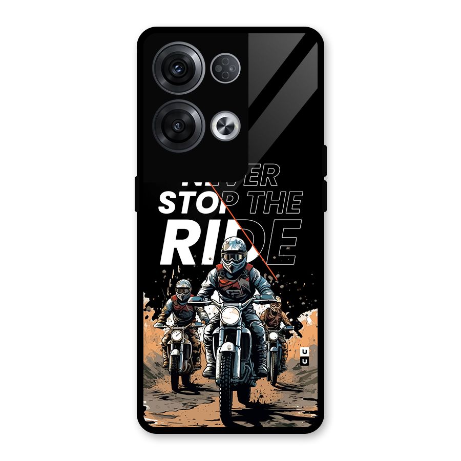 Never Stop ride Glass Back Case for Oppo Reno8 Pro 5G