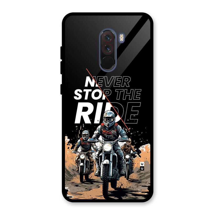 Never Stop ride Glass Back Case for Poco F1