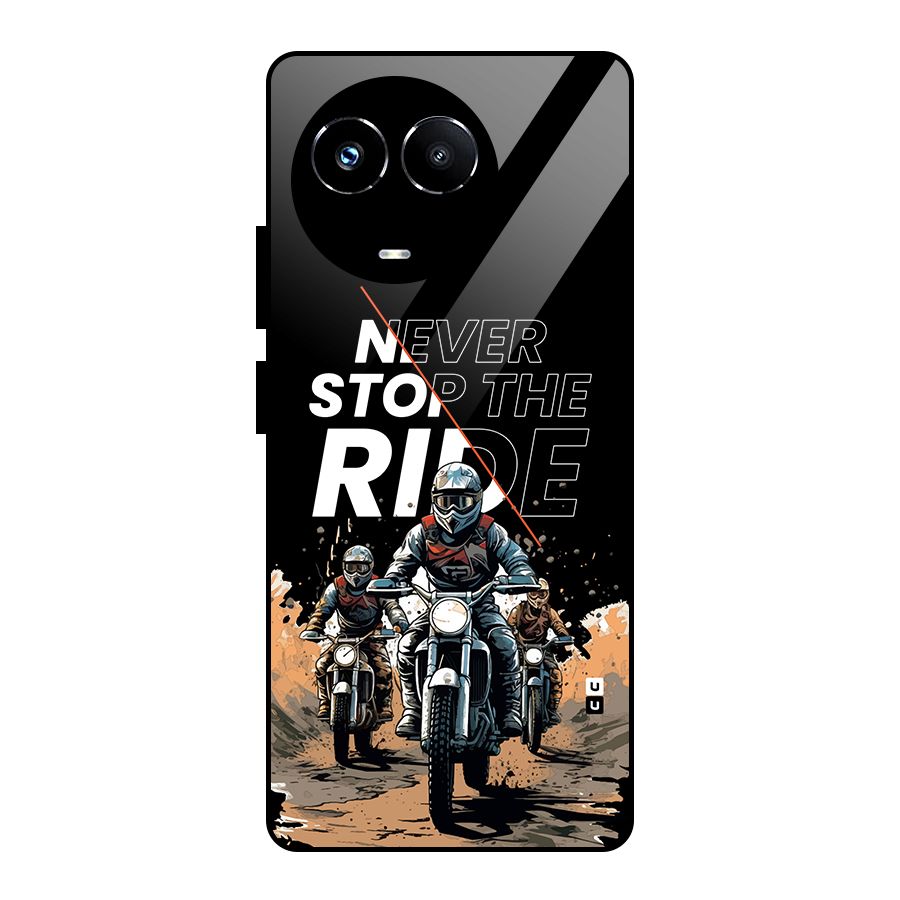 Never Stop ride Glass Back Case for Realme 11X