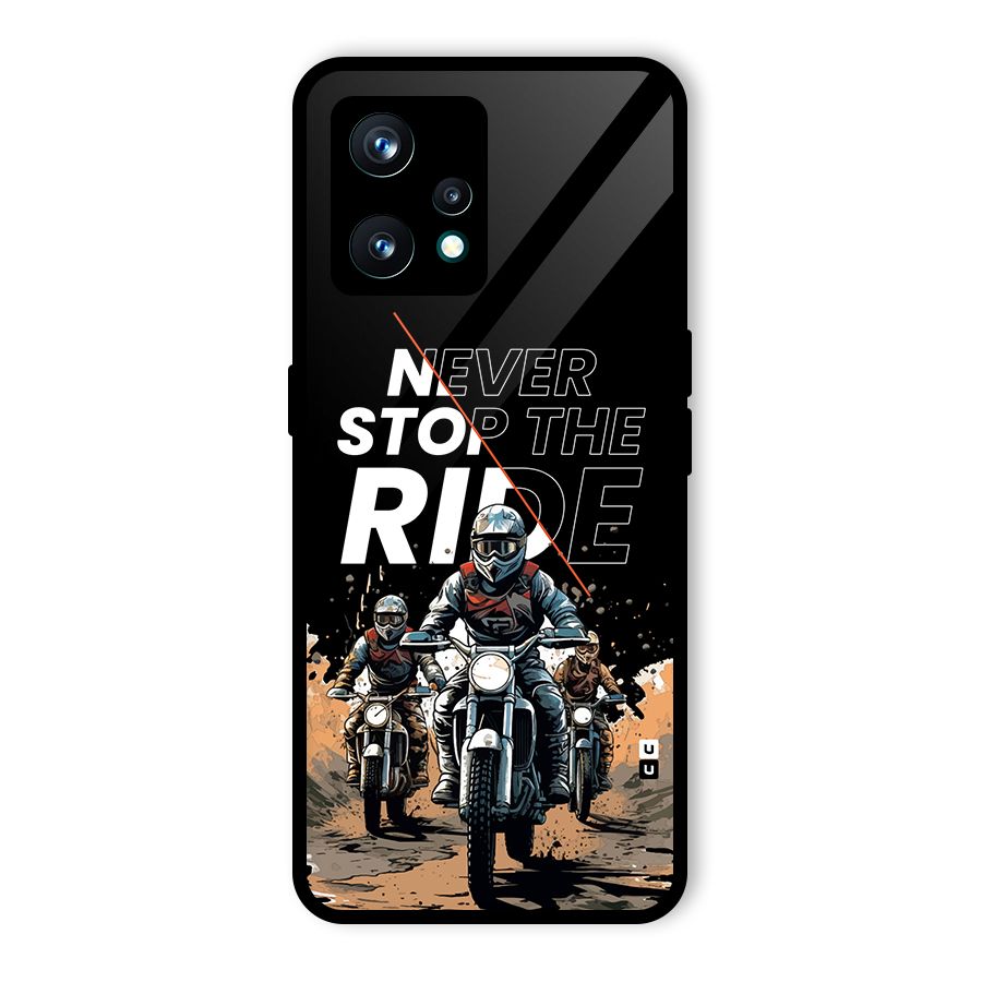 Never Stop ride Glass Back Case for Realme 9 Pro Plus 5G