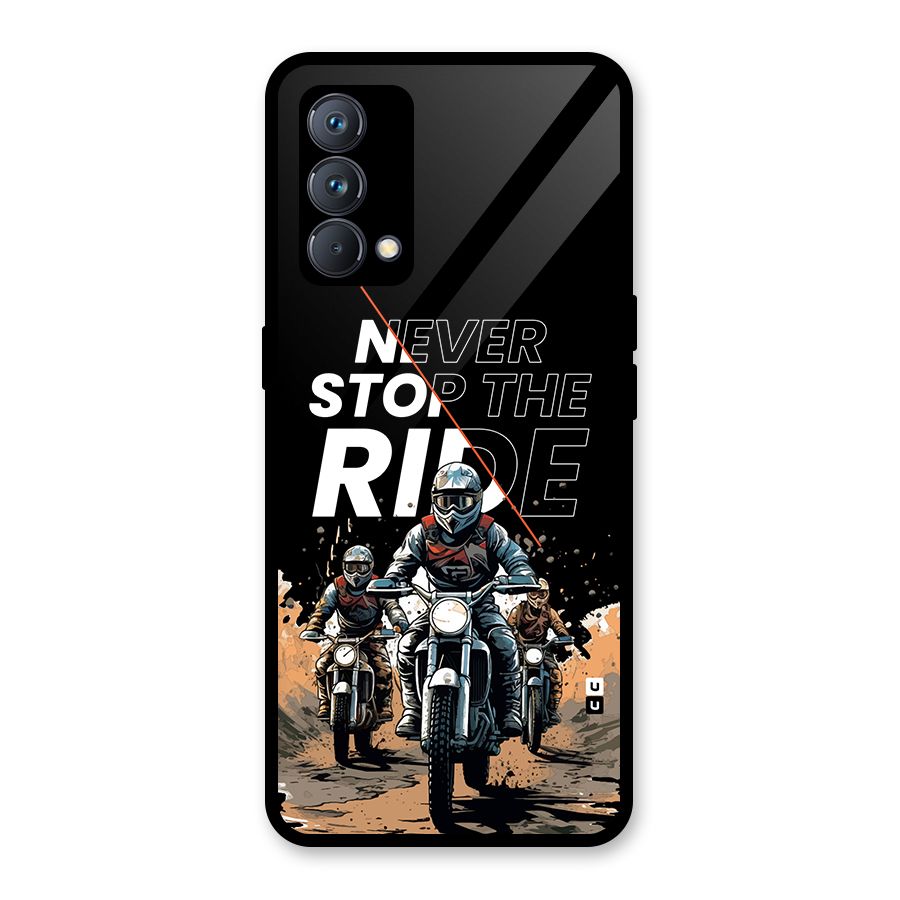 Never Stop ride Glass Back Case for Realme GT Master Edition