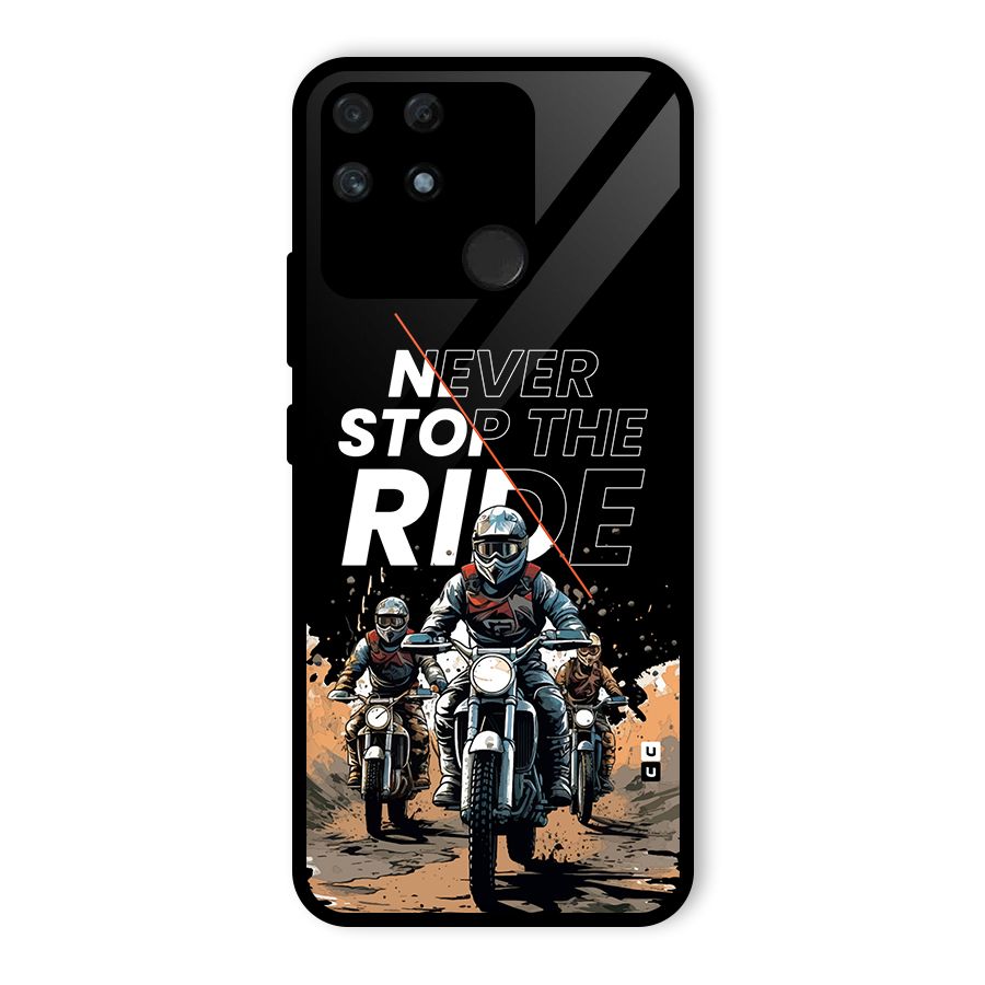 Never Stop ride Glass Back Case for Realme Narzo 50A