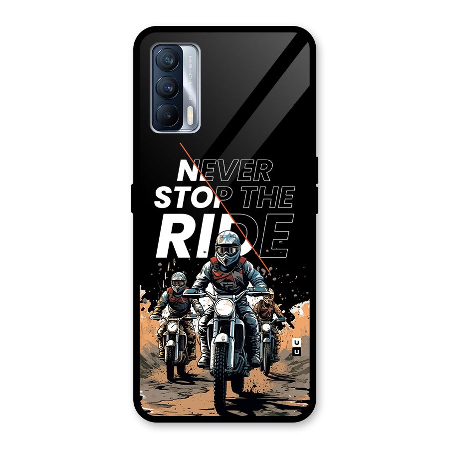 Never Stop ride Glass Back Case for Realme X7