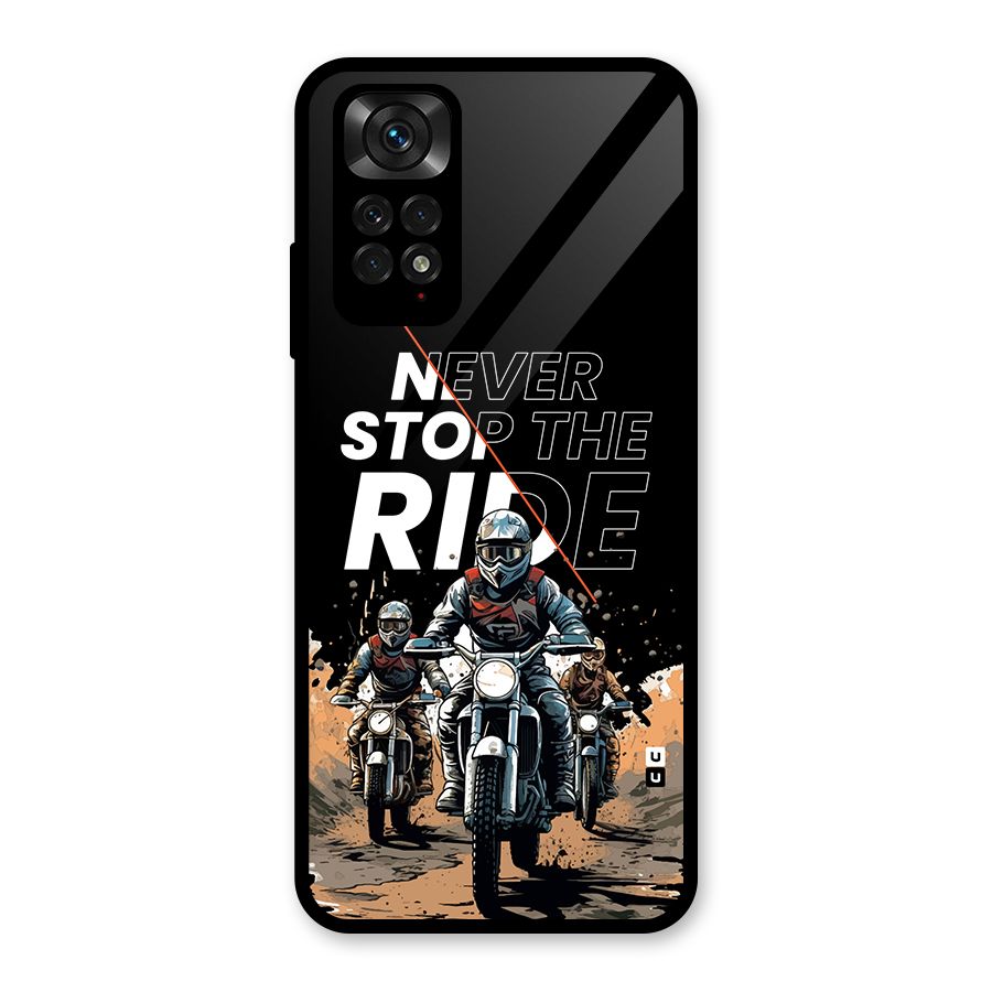 Never Stop ride Glass Back Case for Redmi Note 11S