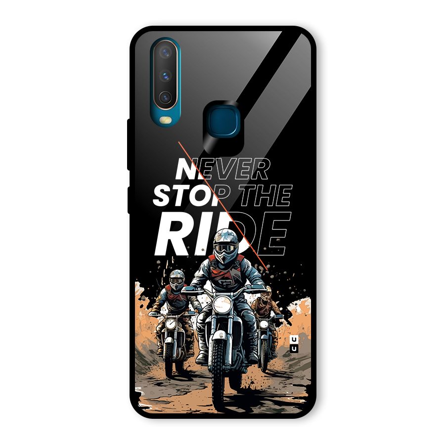 Never Stop ride Glass Back Case for Vivo U10
