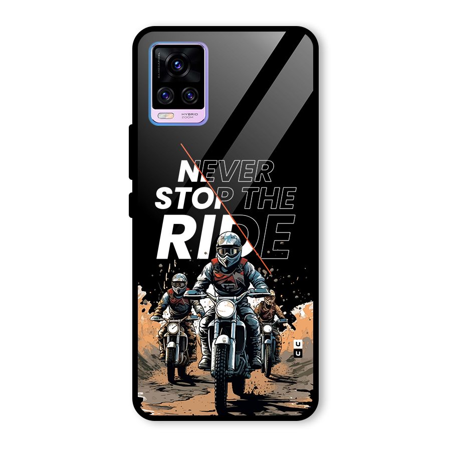 Never Stop ride Glass Back Case for Vivo V20 Pro
