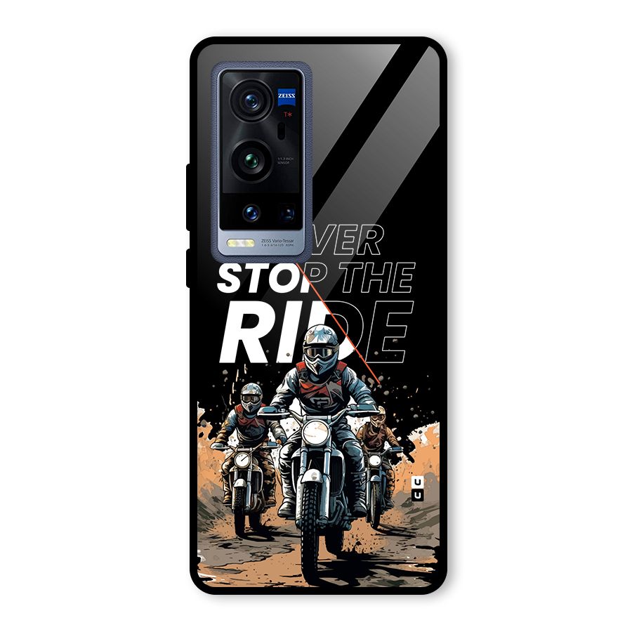Never Stop ride Glass Back Case for Vivo X60 Pro Plus