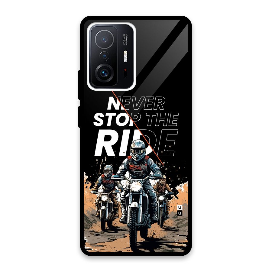 Never Stop ride Glass Back Case for Xiaomi 11T Pro