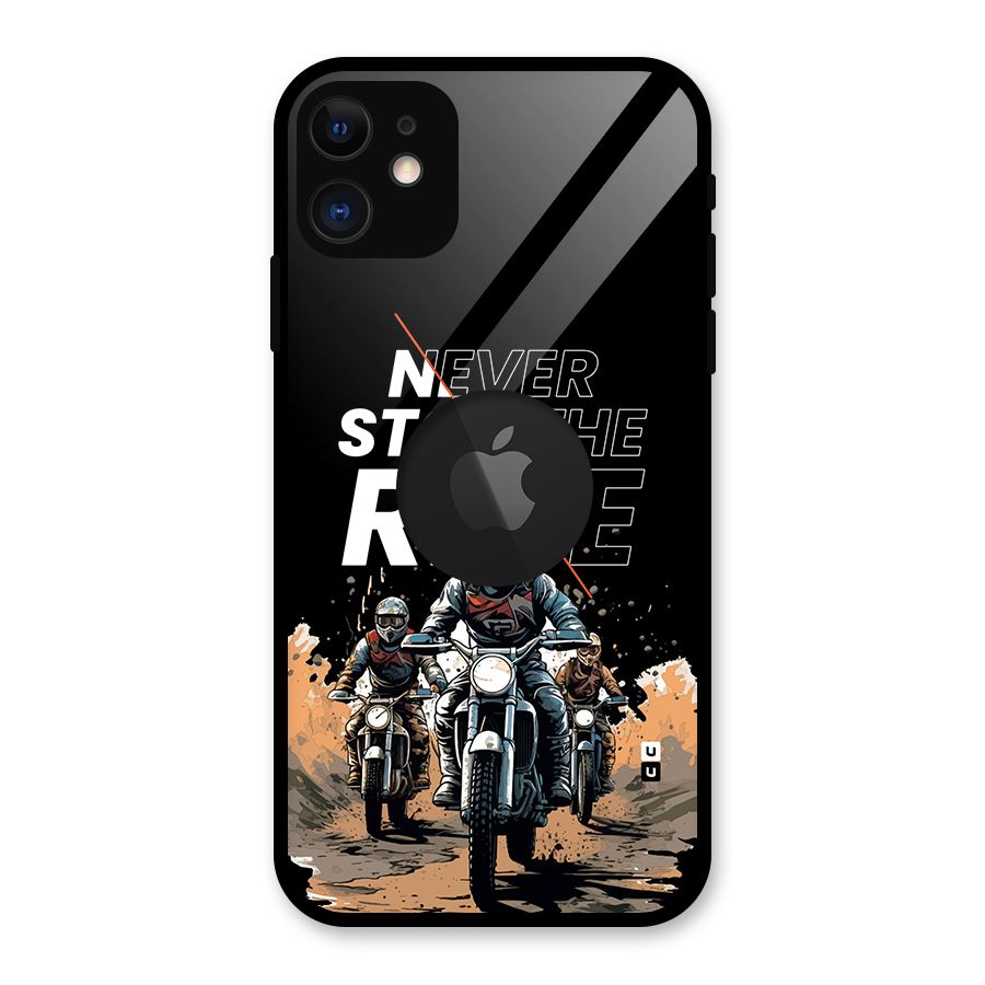 Never Stop ride Glass Back Case for iPhone 11 Logo Cut