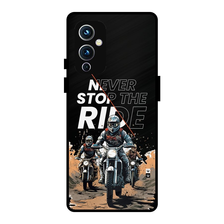 Never Stop ride Metal Back Case for OnePlus 9