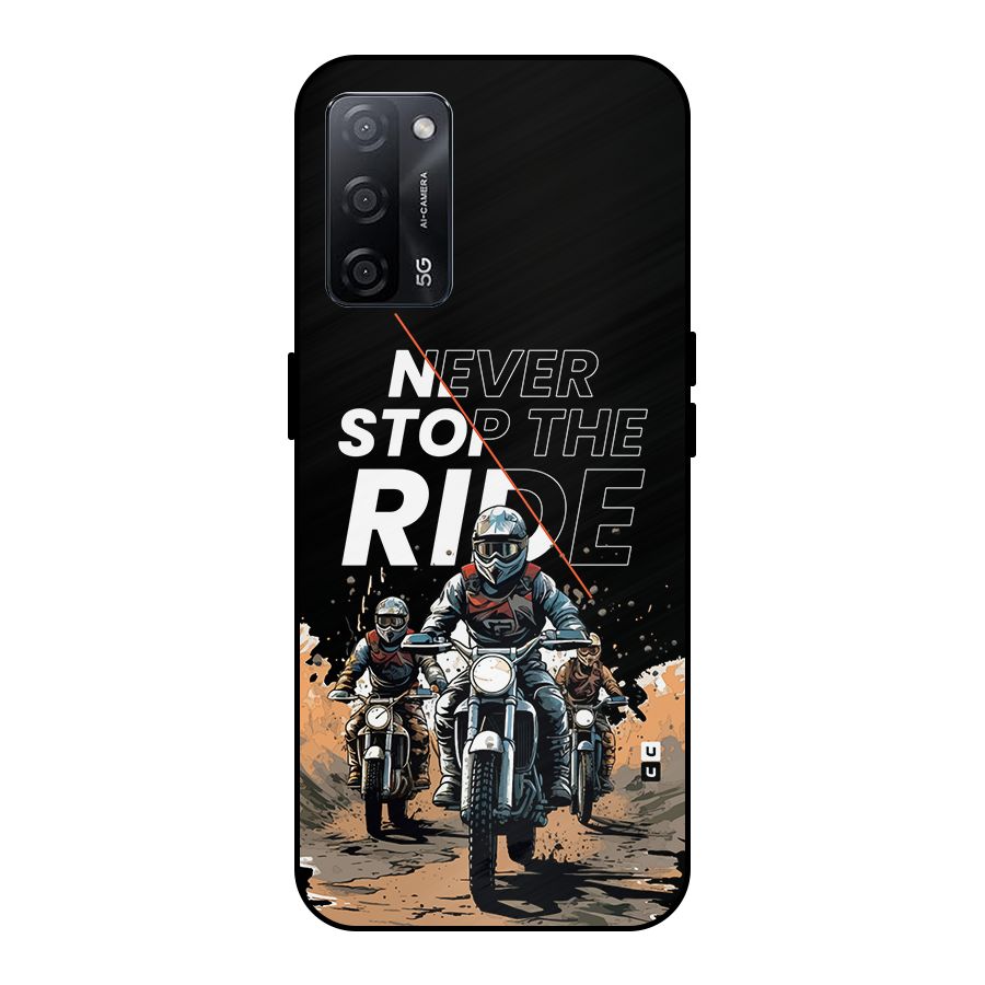 Never Stop ride Metal Back Case for Oppo A53s 5G