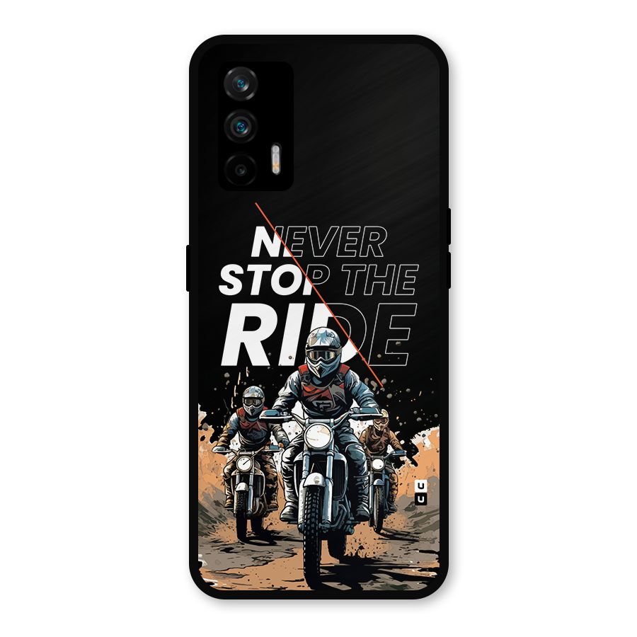 Never Stop ride Metal Back Case for Realme GT 5G