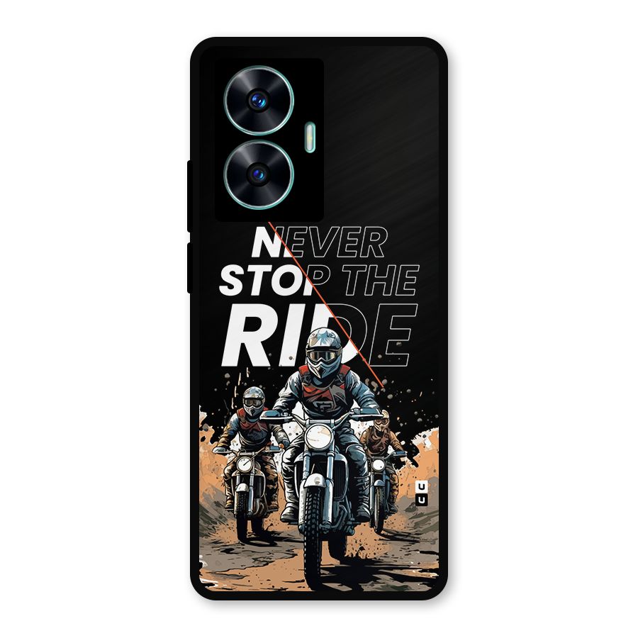 Never Stop ride Metal Back Case for Realme Narzo N55