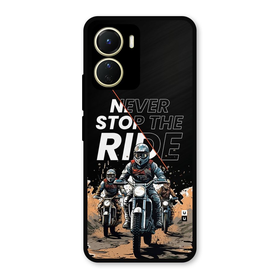 Never Stop ride Metal Back Case for Vivo T2x