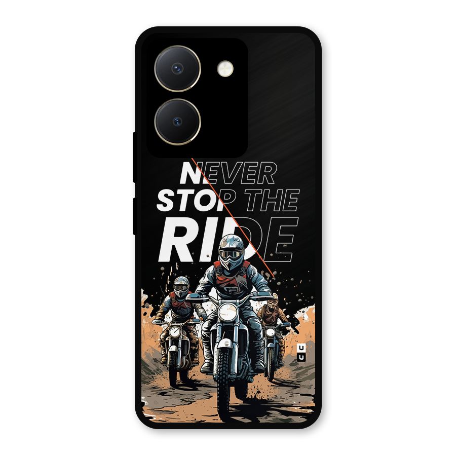 Never Stop ride Metal Back Case for Vivo Y36