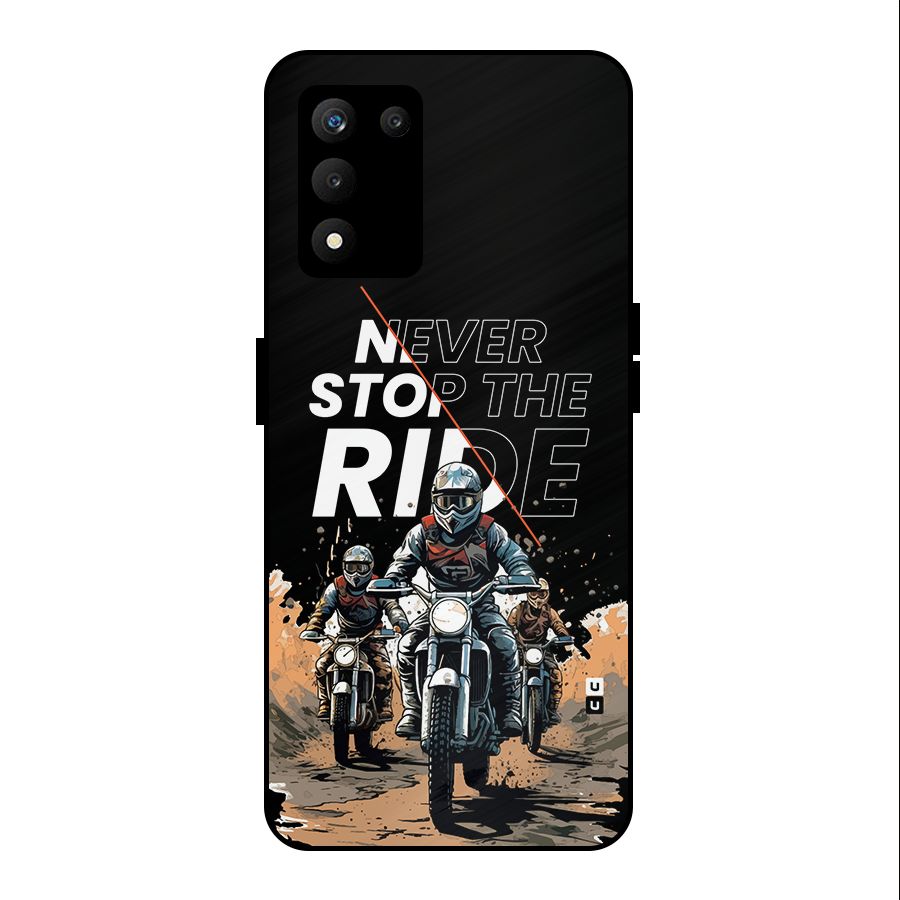 Never Stop ride Metal Back Case for realme 9 5G SE
