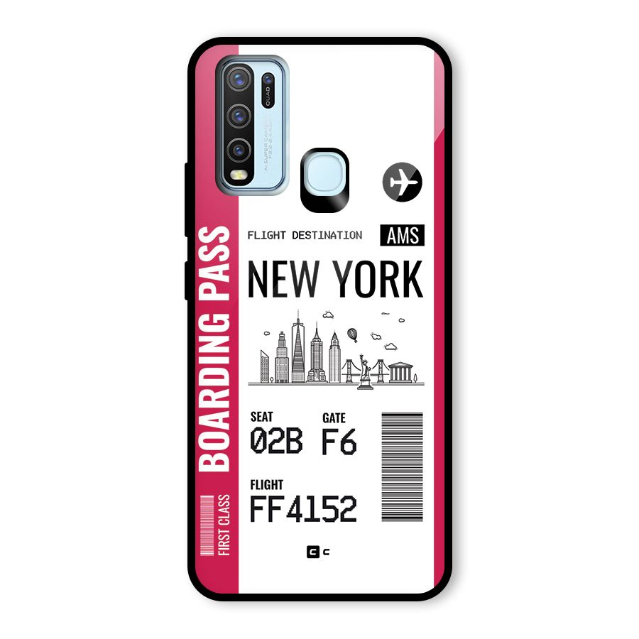 New York Boarding Pass Glass Back Case for Vivo Y30