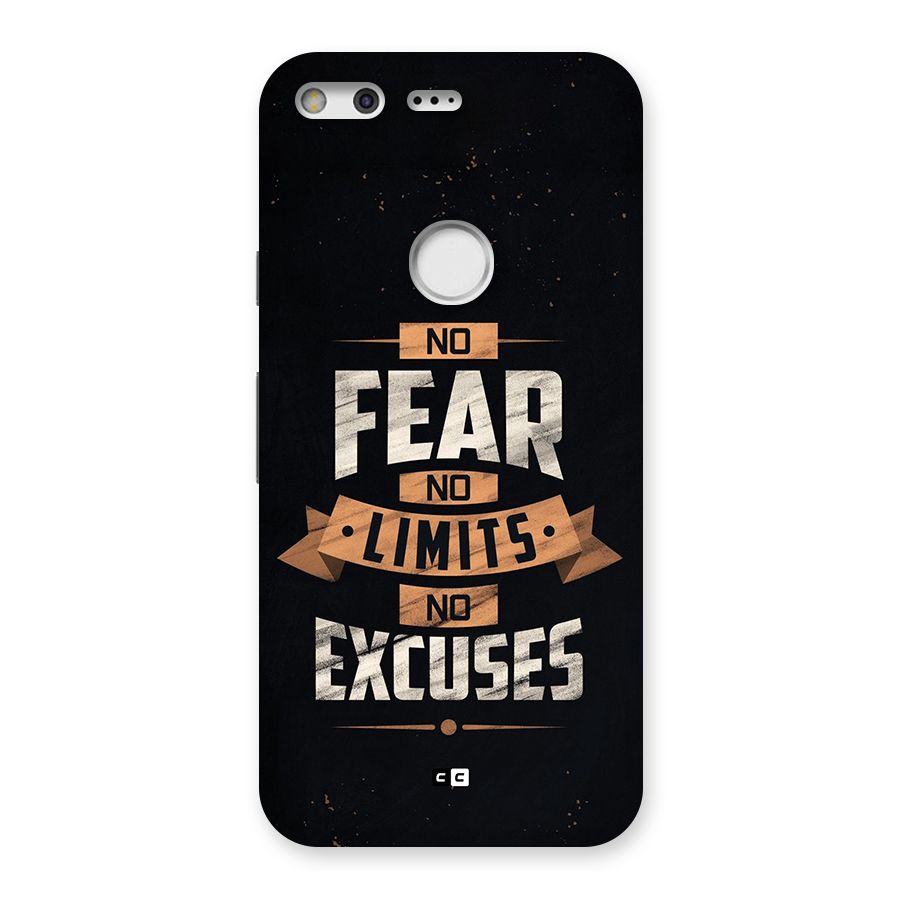 No Excuse Back Case for Google Pixel