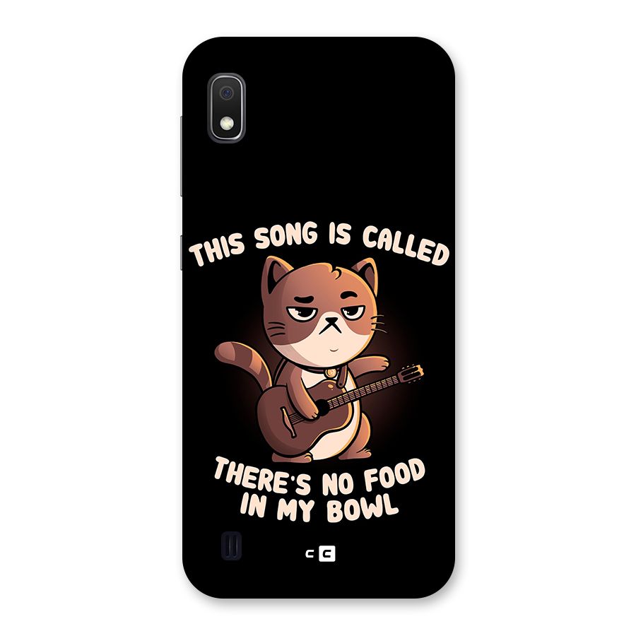 No Food in My Bowl Cat Back Case for Galaxy A10