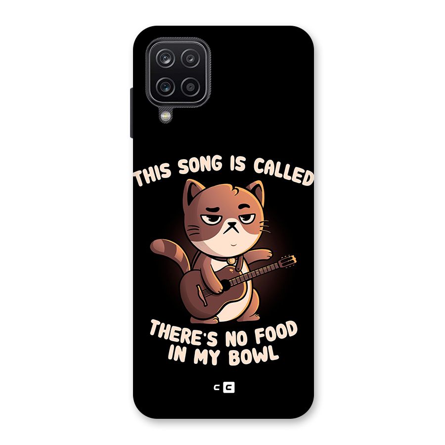 No Food in My Bowl Cat Back Case for Galaxy A12