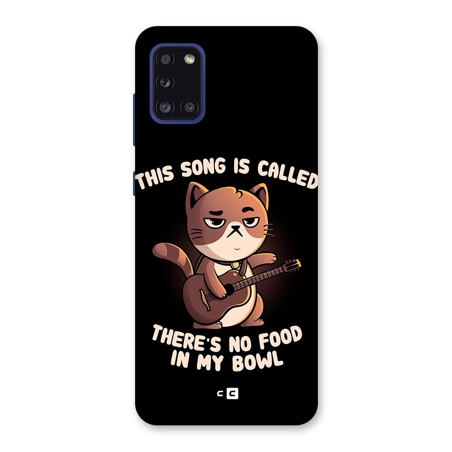No Food in My Bowl Cat Back Case for Galaxy A31